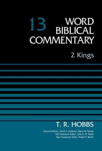 cover of the book 2 Kings, Volume 13 (13) (Word Biblical Commentary)