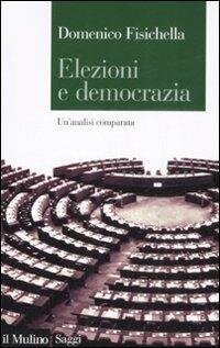 cover of the book Elezioni e democrazia. Un'analisi comparata