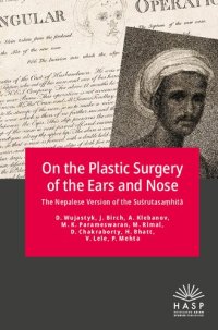 cover of the book On the Plastic Surgery of the Ears and Nose: The Nepalese Recension of the Suśrutasaṃhitā