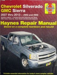 cover of the book Haynes Chevrolet & GMC Sierra Pick-Ups 2007 thru 2013 Automotive Repair Manual