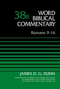 cover of the book Romans 9-16, Volume 38B (38) (Word Biblical Commentary)