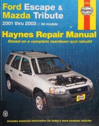 cover of the book Haynes Ford Escape & Mazda Tribute 2001 thru 2003 Automotive Repair Manual