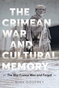 cover of the book The Crimean War and Cultural Memory: The War France Won and Forgot