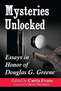 cover of the book Mysteries Unlocked: Essays in Honor of Douglas G. Greene