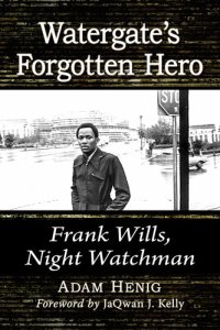 cover of the book Watergate's Forgotten Hero