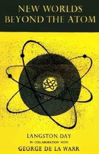 cover of the book New Worlds Beyond the Atom