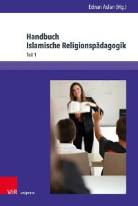 cover of the book Handbuch Islamische Religionspädagogik