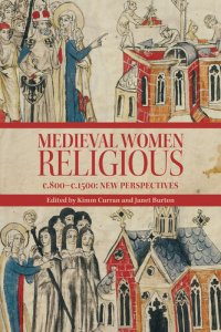 cover of the book Medieval Women Religious, C. 800-c.1500