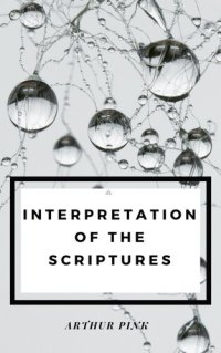 cover of the book Interpretation of the Scripture