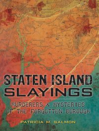 cover of the book Staten Island Slayings