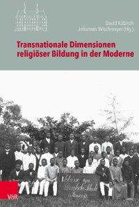 cover of the book Transnationale Dimensionen religiöser Bildung in der Moderne