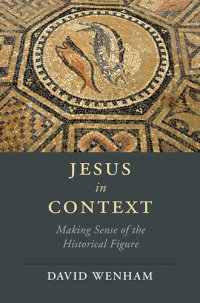 cover of the book Cambridge Studies in Religion, Philosophy, and Society: Jesus in Context