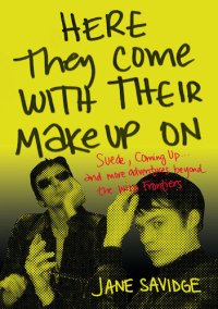 cover of the book Here They Come With Their MakeUp On