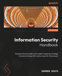 cover of the book Information Security Handbook: Enhance your proficiency in information security program development