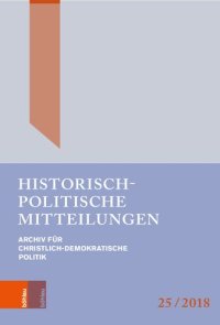 cover of the book Historisch-politische Mitteilungen: Archiv für Christlich-Demokratische Politik. Band 25