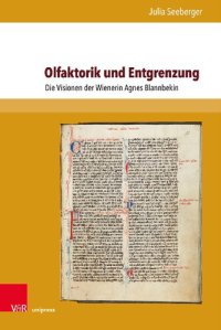 cover of the book Olfaktorik und Entgrenzung: Die Visionen der Wienerin Agnes Blannbekin