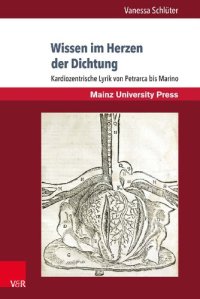 cover of the book Wissen im Herzen der Dichtung: Kardiozentrische Lyrik von Petrarca bis Marino