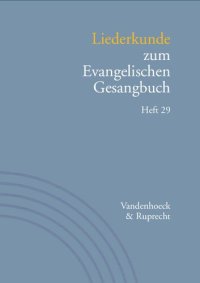 cover of the book Liederkunde zum Evangelischen Gesangbuch. Heft 29