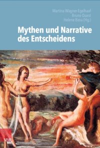 cover of the book Mythen und Narrative des Entscheidens