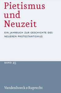 cover of the book Pietismus und Neuzeit Band 45 – 2019: Ein Jahrbuch zur Geschichte des neueren Protestantismus