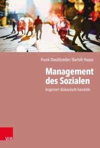 cover of the book Management des Sozialen: Inspiriert diakonisch handeln