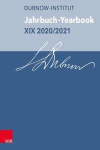 cover of the book Jahrbuch des Dubnow-Instituts /Dubnow Institute Yearbook XIX 2020/2021