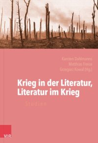 cover of the book Krieg in der Literatur, Literatur im Krieg: Studien