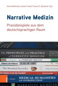 cover of the book Narrative Medizin: Praxisbeispiele aus dem deutschsprachigen Raum