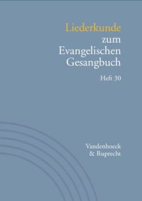 cover of the book Liederkunde zum Evangelischen Gesangbuch. Heft 30