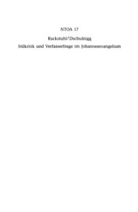 cover of the book Stilkritik und Verfasserfrage im Johannesevangelium: Die johanneischen Sprachmerkmale auf dem Hintergrund des Neuen Testaments und des zeitgenössischen hellenistischen Schrifttums