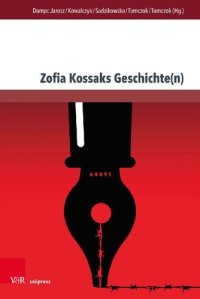 cover of the book Zofia Kossaks Geschichte(n): Erfahrungen und Kontexte