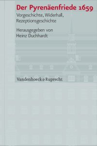 cover of the book Der Pyrenäenfriede 1659: Vorgeschichte, Widerhall, Rezeptionsgeschichte