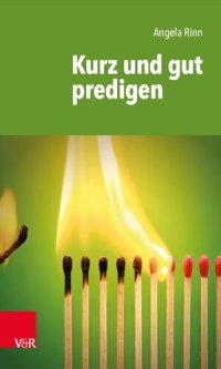 cover of the book Kurz und gut predigen