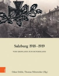 cover of the book Salzburg 1918-1919: Vom Kronland zum Bundesland