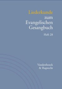 cover of the book Liederkunde zum Evangelischen Gesangbuch. Heft 28