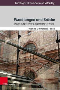 cover of the book Wandlungen und Brüche: Wissenschaftsgeschichte als politische Geschichte