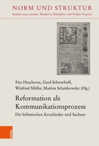 cover of the book Reformation als Kommunikationsprozess: Böhmische Kronländer und Sachsen