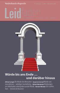 cover of the book Würde bis ans Ende … und darüber hinaus: Leidfaden 2016 Heft 04