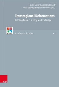 cover of the book Transregional Reformations: Crossing Borders in Early Modern Europe