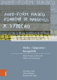 cover of the book Haiku – Epigramm – Kurzgedicht: Kleine Formen in der Lyrik Mittel- und Osteuropas