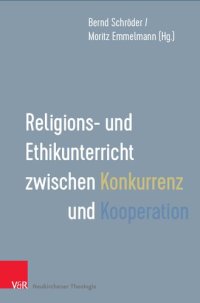 cover of the book Religions- und Ethikunterricht zwischen Konkurrenz und Kooperation