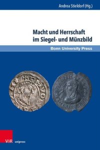 cover of the book Macht und Herrschaft im Siegel- und Münzbild