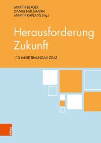 cover of the book Herausforderung Zukunft: 110 Jahre Traungau Graz