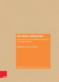 cover of the book Khurbn-Forshung: Documents on Early Holocaust Research in Postwar Poland