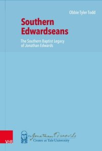 cover of the book Southern Edwardseans: The Southern Baptist Legacy of Jonathan Edwards