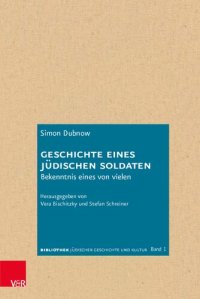 cover of the book Geschichte eines jüdischen Soldaten: Bekenntnis eines von vielen