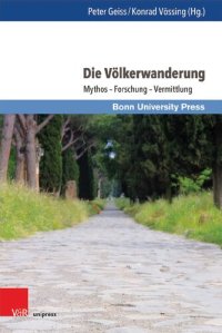 cover of the book Die Völkerwanderung: Mythos – Forschung – Vermittlung