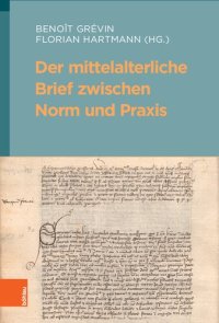 cover of the book Der mittelalterliche Brief zwischen Norm und Praxis