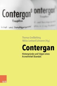 cover of the book Contergan: Hintergründe und Folgen eines Arzneimittel-Skandals