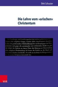 cover of the book Die Lehre vom »arischen« Christentum: Das wissenschaftliche Selbstverständnis im Eisenacher »Entjudungsinstitut«